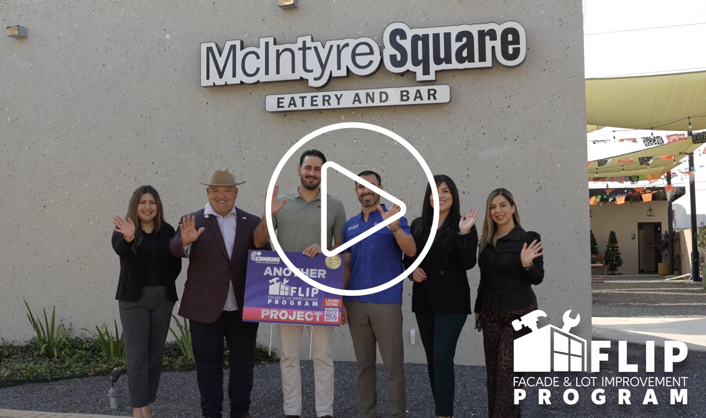Video: Edinburg EDC celebrating a completed FLIP Program project at McIntyre Square Eatery and Bar