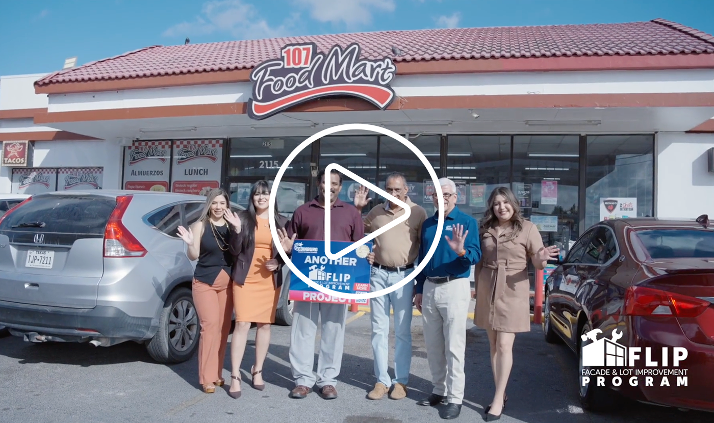 Video: Edinburg EDC celebrating a completed FLIP Program project at 107 Food Mart
